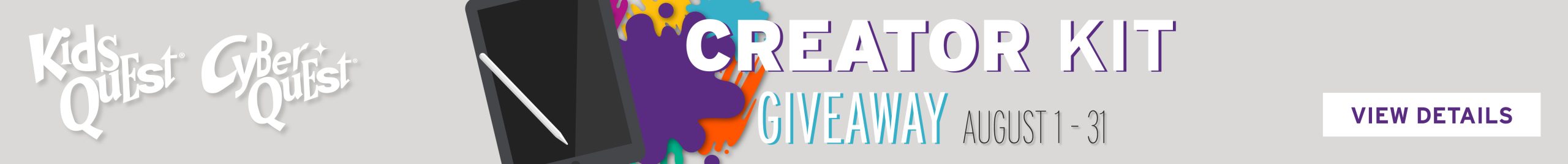 Creator Kit Giveaway at Kids Quest and Cyber Quest