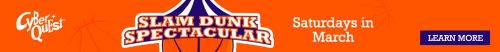 Slam Dunk Spectacular at Cyber Quest