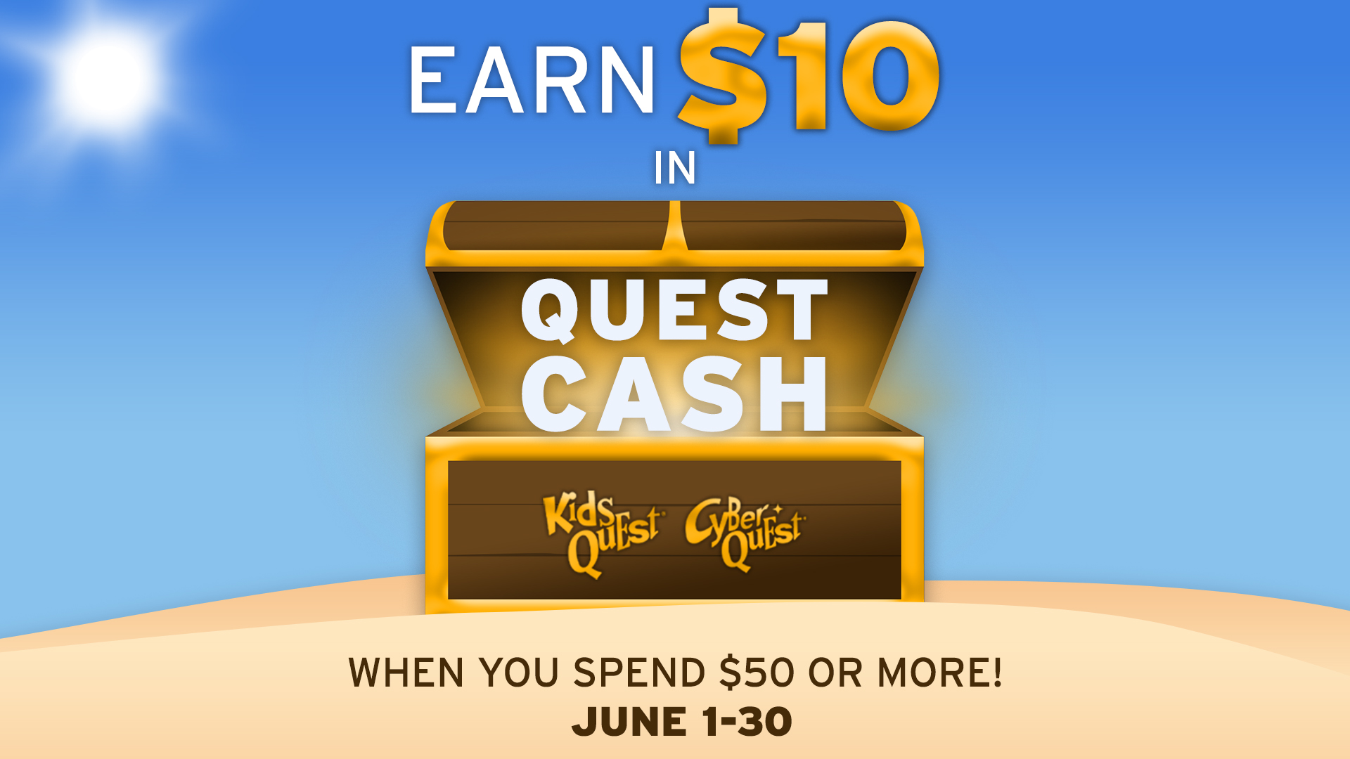 Earn $10 in Quest Cash June 1 - 30