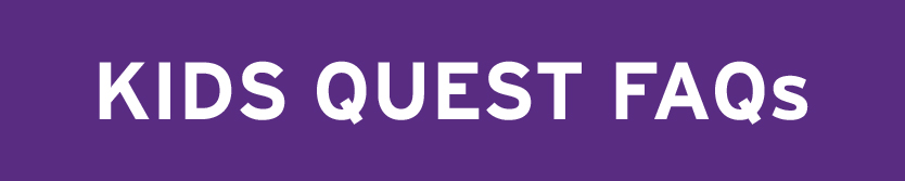 Kids Quest FAQs Button