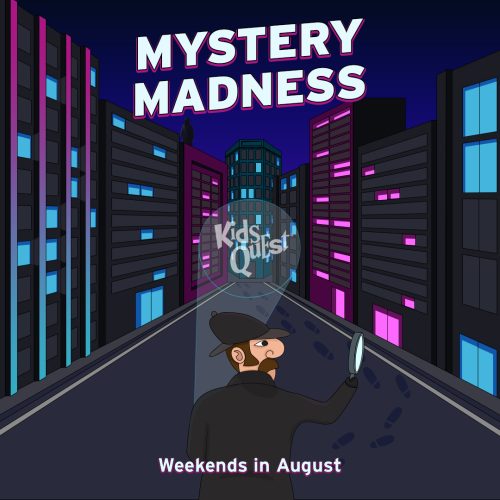 Mystery Madness at Kids Quest