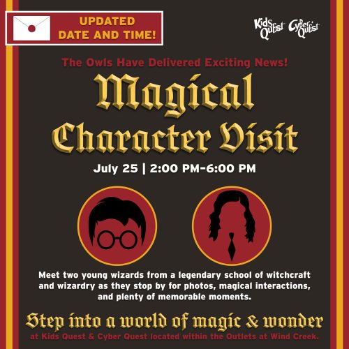 Kids Quest & Cyber Quest Magical Character Visit on July 25 from 2:00–6:00 PM. Meet two young wizard characters for photos and magical interactions at the Outlets at Wind Creek.